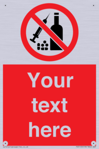 Custom No alcohol or drugs Sign